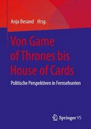 Von Game of Thrones bis House of Cards