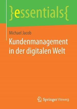 Kundenmanagement in der digitalen Welt