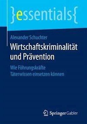 Wirtschaftskriminalität und Prävention