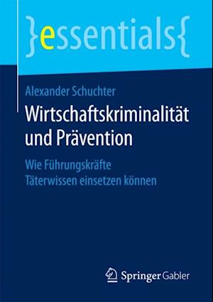 Wirtschaftskriminalität und Prävention