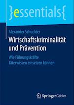 Wirtschaftskriminalität und Prävention