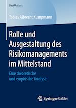 Rolle und Ausgestaltung des Risikomanagements im Mittelstand