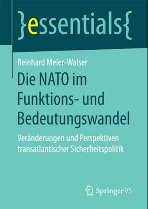 Die NATO im Funktions- und Bedeutungswandel