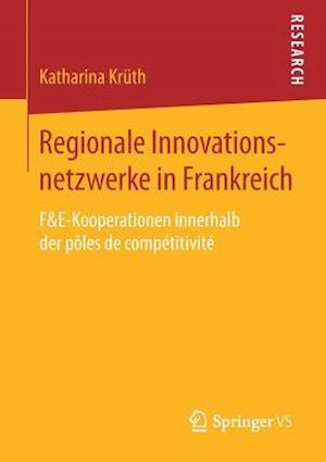 Regionale Innovationsnetzwerke in Frankreich