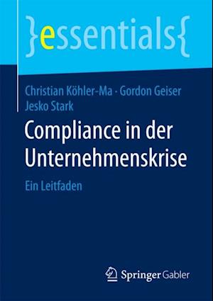 Compliance in der Unternehmenskrise