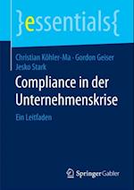 Compliance in der Unternehmenskrise