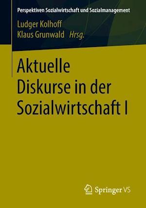 Aktuelle Diskurse in der Sozialwirtschaft I