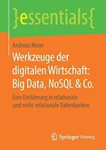 Werkzeuge der digitalen Wirtschaft: Big Data, NoSQL & Co.