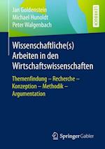 Wissenschaftliche(s) Arbeiten in den Wirtschaftswissenschaften