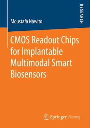 CMOS Readout Chips for Implantable Multimodal Smart Biosensors