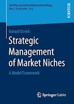 Strategic Management of Market Niches