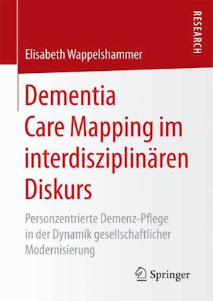 Dementia Care Mapping im interdisziplinären Diskurs