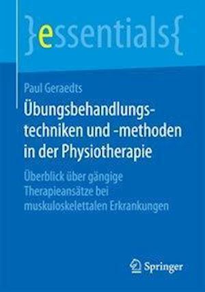 Übungsbehandlungstechniken Und -Methoden in Der Physiotherapie