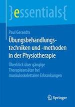 Übungsbehandlungstechniken Und -Methoden in Der Physiotherapie