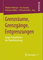 Grenzräume, Grenzgänge, Entgrenzungen