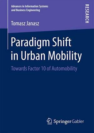 Paradigm Shift in Urban Mobility