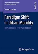 Paradigm Shift in Urban Mobility