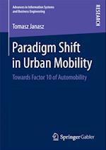 Paradigm Shift in Urban Mobility