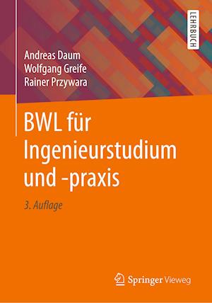 BWL für Ingenieurstudium und -praxis