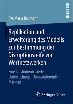 Replikation und Erweiterung des Modells zur Bestimmung der Disruptionsreife von Wertnetzwerken