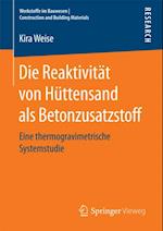 Die Reaktivität von Hüttensand als Betonzusatzstoff