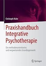 Praxishandbuch Integrative Psychotherapie