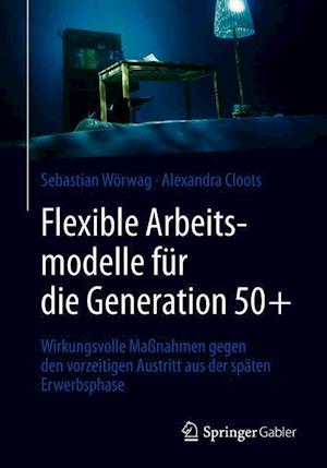 Flexible Arbeitsmodelle für die Generation 50+