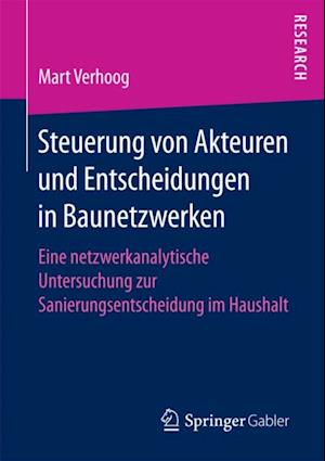 Steuerung von Akteuren und Entscheidungen in Baunetzwerken