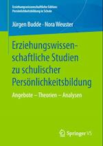 Erziehungswissenschaftliche Studien zu schulischer Persönlichkeitsbildung