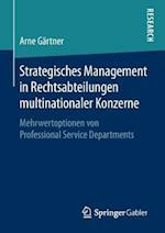 Strategisches Management in Rechtsabteilungen multinationaler Konzerne