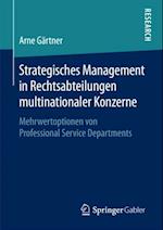 Strategisches Management in Rechtsabteilungen multinationaler Konzerne