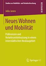 Neues Wohnen und Mobilität