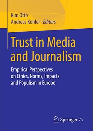 Trust in Media and Journalism