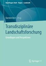 Transdisziplinäre Landschaftsforschung