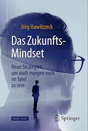 Das Zukunfts-Mindset