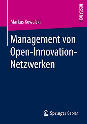 Management von Open-Innovation-Netzwerken