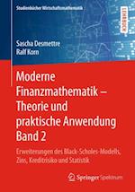 Moderne Finanzmathematik – Theorie und praktische Anwendung Band 2