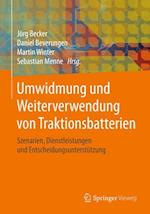 Umwidmung und Weiterverwendung von Traktionsbatterien