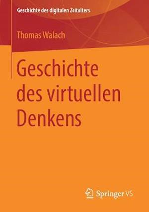 Geschichte des virtuellen Denkens