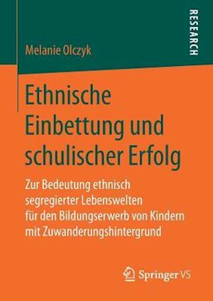 Ethnische Einbettung und schulischer Erfolg