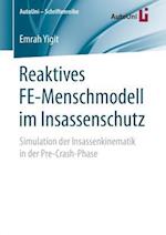 Reaktives FE-Menschmodell im Insassenschutz