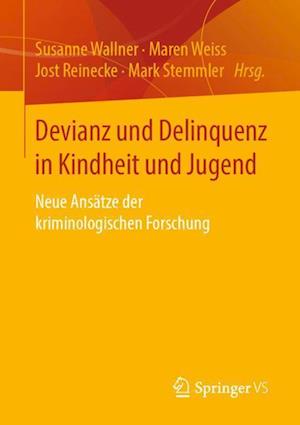 Devianz und Delinquenz in Kindheit und Jugend