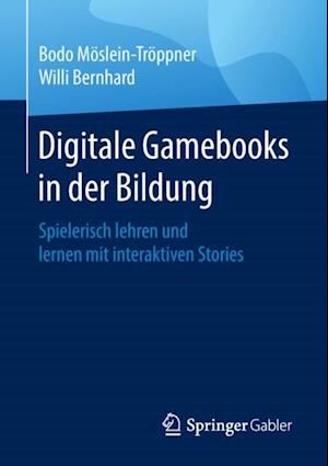 Digitale Gamebooks in der Bildung