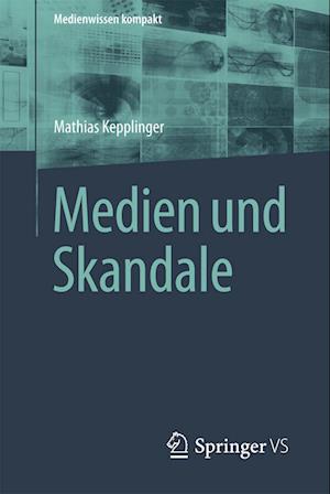 Medien und Skandale