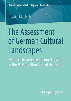 The Assessment of German Cultural Landscapes