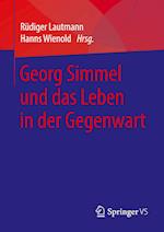 Georg Simmel und das Leben in der Gegenwart