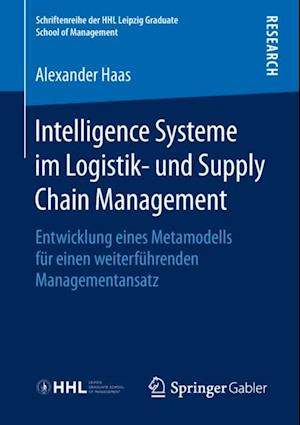 Intelligence Systeme im Logistik- und Supply Chain Management