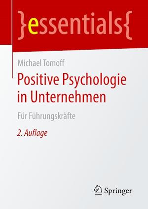 Positive Psychologie in Unternehmen