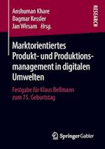 Marktorientiertes Produkt- und Produktionsmanagement in digitalen Umwelten