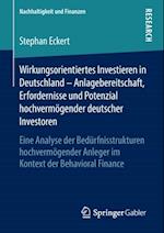 Wirkungsorientiertes Investieren in Deutschland – Anlagebereitschaft, Erfordernisse und Potenzial hochvermögender deutscher Investoren